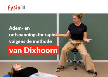 Adem- en ontspanningstherapie volgens methode van Dixhoorn